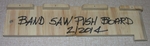Dave Reilly - Band Saw Board